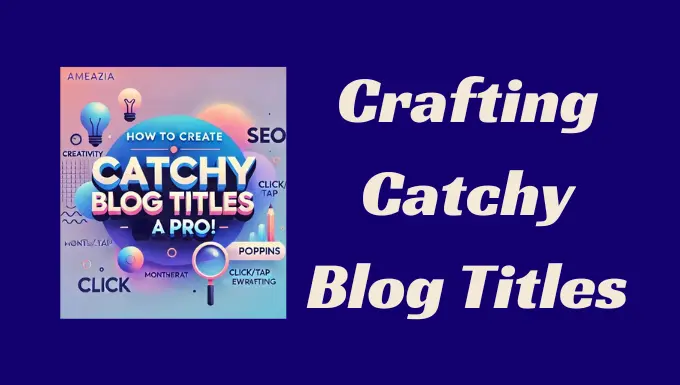 Catchy Blog Title Featured