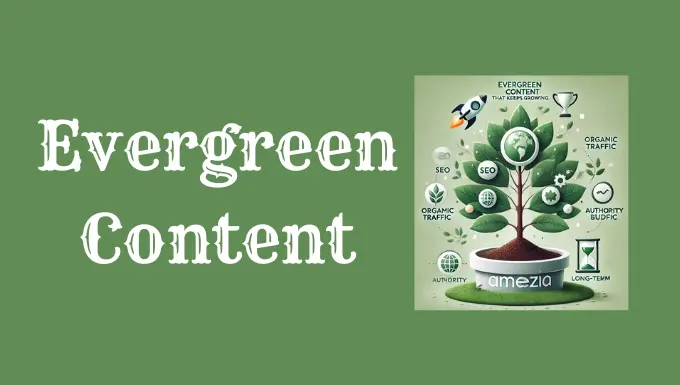 Evergreen Content Featured