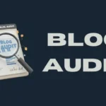 Blog Audit Featured